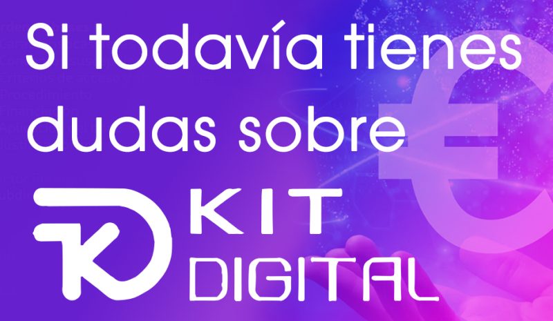 ¡Todo lo que necesitas saber del Kit Digital!